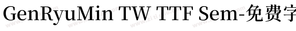 GenRyuMin TW TTF Sem字体转换